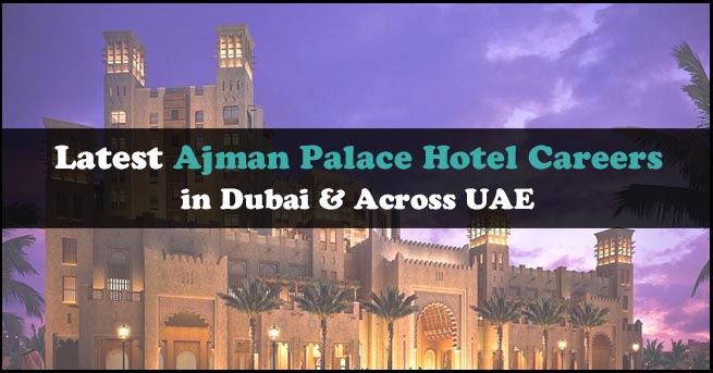 Qatar Museum Careers Ajman Palace Hotel Careers