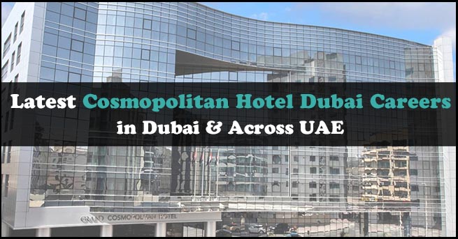 Cosmopolitan Hotel Dubai Careers
