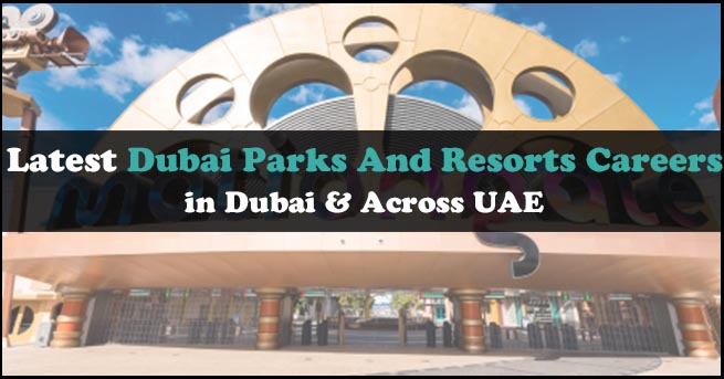 Dubai Parks And Resorts Careers