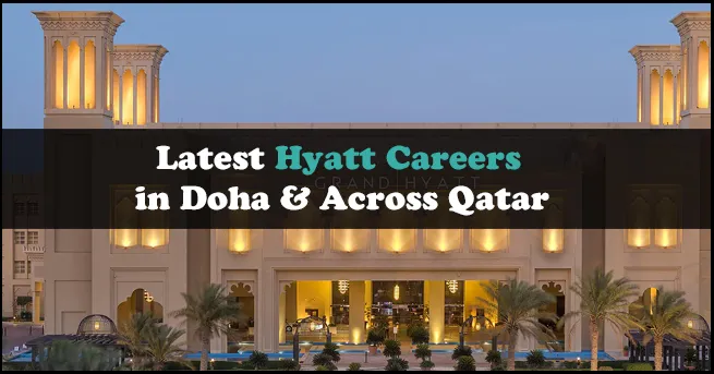 Hyatt Careers in Qatar