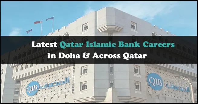 Qatar Islamic Bank Careers