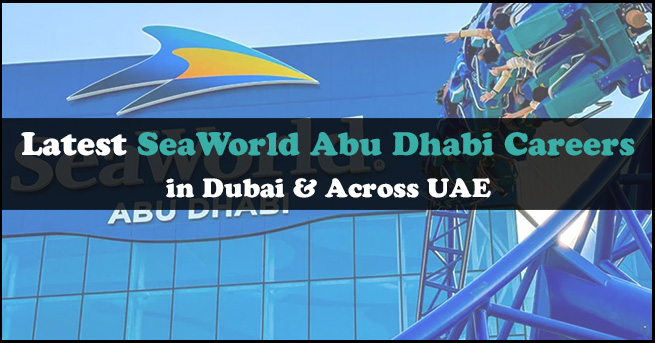 SeaWorld Abu Dhabi Careers